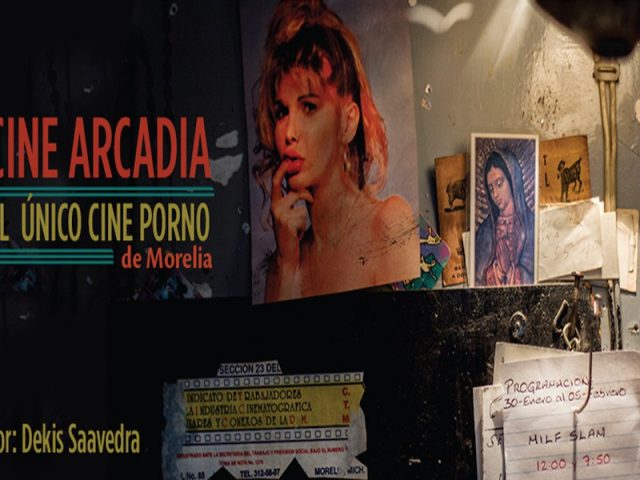 Cine Arcadia, el único cine porno de Morelia